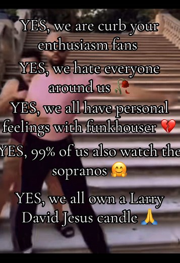 Curb Your Enthusiasm: A Tribute to Larry David Fans