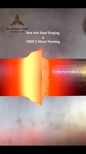 Red Hot Steel Forging – Perfect Metal Forming Process