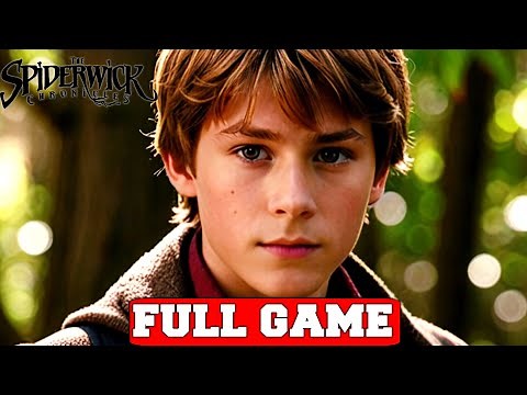 THE SPIDERWICK CHRONICLES Gameplay Walkthrough FULL GAME No Commentary (PC 4K 60FPS Longplay)