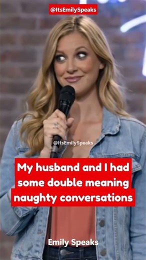 My husband and I had some double meaning naughty conversations