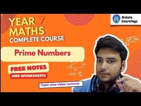 Year 7 Maths | Prime Numbers Explained Easy | Complete Numbers Unit Lesson