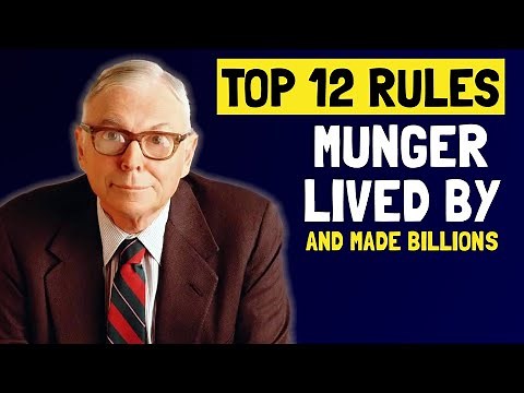 Charlie Munger: 12 Rules For a Successful Life