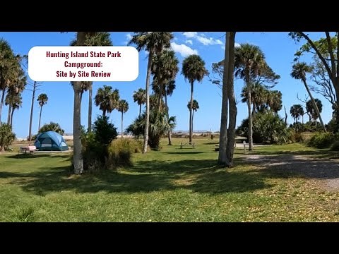 Hunting Island State Park Campground: Site by Site Tour and Review