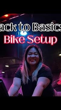 Back to Basics: Bike Set Up