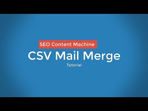 CSV Mail Merge Tutorial