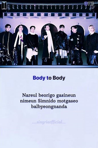 💙방탄소년단 Body to Body song Lyrics [Chorus:JKook, Jin, V] [Bridge][Outro: RM, SUGA, j-hope] 8.May.26💙