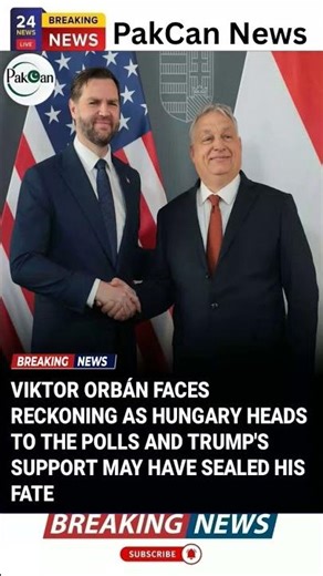 Victor Orbán Faces Major Election Test in Hungary | PakCan News
