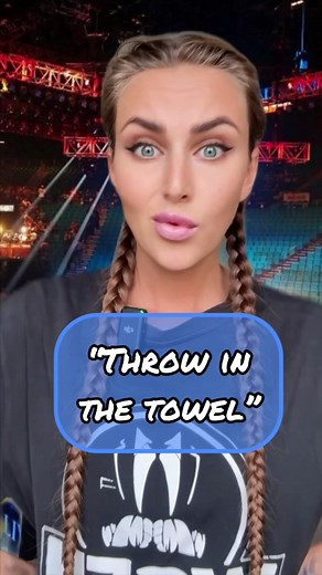 Meaning and Origin of 'Throw in the Towel' Idiom