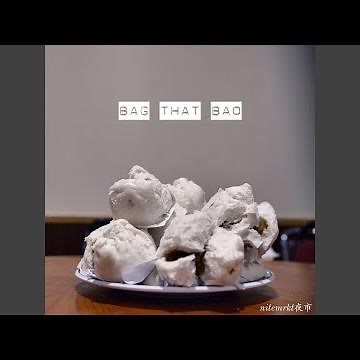 Bag That Bao (Mandarin Version)