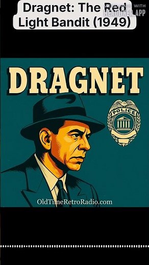 Dragnet: The Red Light Bandit (1949) | Dragnet