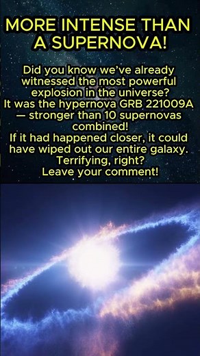 The Biggest Explosion in the Universe! The Most Powerful Hypernova Ever Recorded!