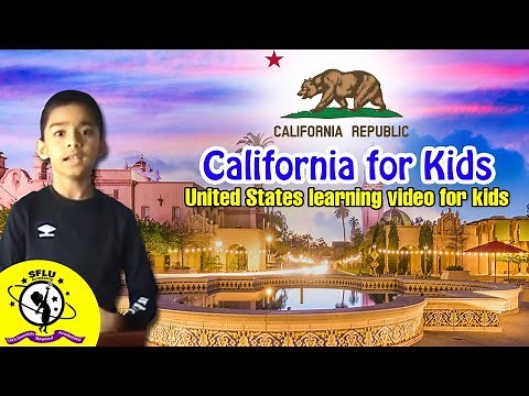 California for Kids || Facts about California || kids learning video | The Golden State
