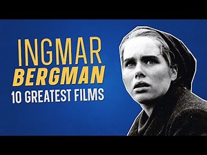 Top 10 INGMAR BERGMAN Movies