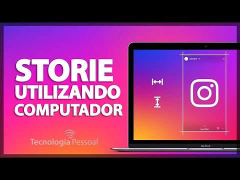 [TOP] COMO PUBLICAR STORIES NO INSTAGRAM PELO COMPUTADOR - PASSO A PASSO!