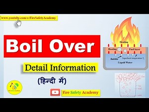 Boil Over in Hindi | What is Boil Over Fire? | Reason of Boil Over in Tanks | Boil Over Explosion