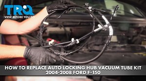 How to Replace Auto Locking Hub Vacuum Tube Kit 2004-2008 Ford F-150