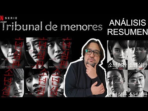 TRIBUNAL DE MENORES | Juvenile Justice kdrama Netflix 2022 | Resumen Y Análisis