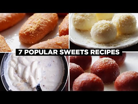 7 Popular Bengali & Indian Sweets Recipes