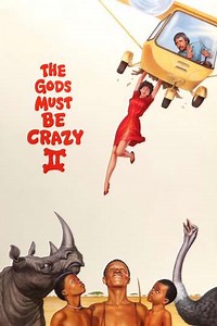 The Gods Must Be Crazy II (1990) - Movie