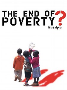 The End of Poverty? (2009) - Movie