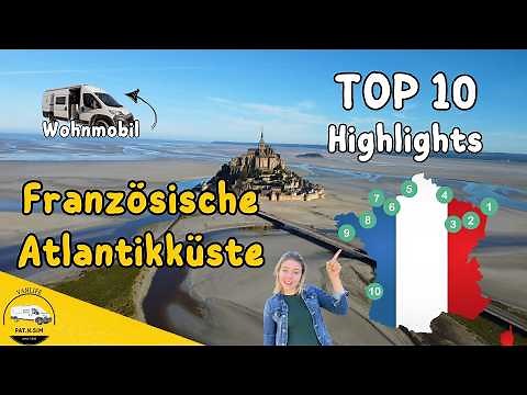 Erkunde die französische Atlantikküste im Wohnmobil | Top 10 Highlights | Dünkirchen bis Biarritz!