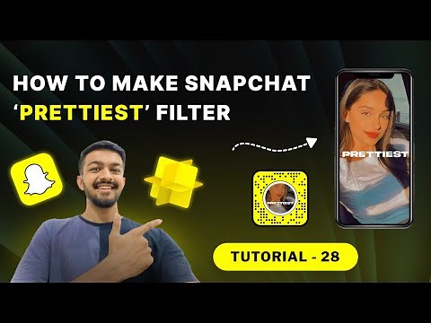 Snapchat ' Prettiest ' Filter | Lens Studio Tutorial - 28