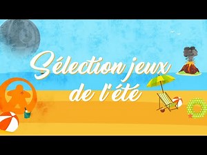 Top des meilleurs jeux pour l'été 2020