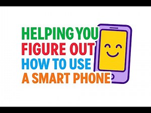 Smartphone Skills 101: The Ultimate Beginner’s Guide for First-Time Users