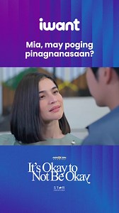 145K views · 3.8K reactions | Mia, may poging nakita! Patpat, selos yarn?!  Watch latest episodes of #ItsOkayToNotBeOkayPH 48 hours in advance on iWant! | iWant | Facebook