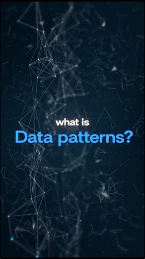 What really is “Data Patterns”?