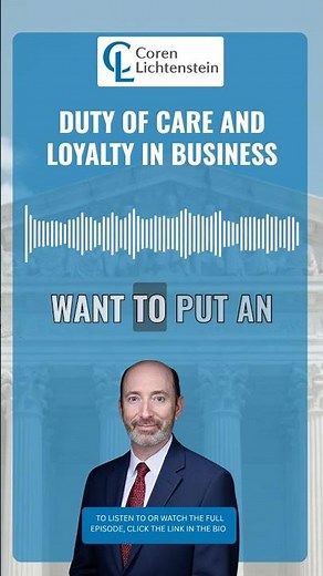 Duty of Care and Loyalty in Business