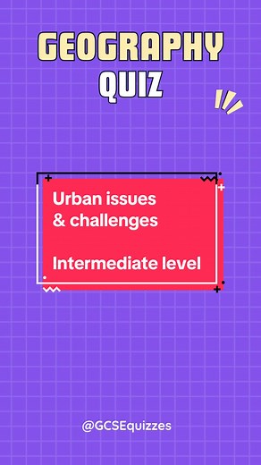 Geography quiz for GCSE revision. Topic “Urban issues and challenges” Comment bellow how many did you get right. #trivia #triviagame #triviachallenge #gcsequizzes #learn #quiz #quiztime #studytalks #gcsegeorgraphy #gcserevision #gcses #urbanisation #foryou #fypシ゚viral #fypp