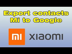 How to export contacts from Mi account to Google account