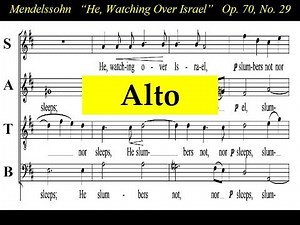 Mendelssohn - OP70 - Elijah -29 He Watching Over Israel - Alto