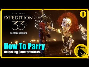 Expedition 33 - How To Parry, Unlocking Counterattacks Guide #clairobscurexpedition33 #guide