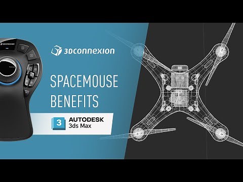 Autodesk 3ds Max x 3Dconnexion - SpaceMouse benefits and features