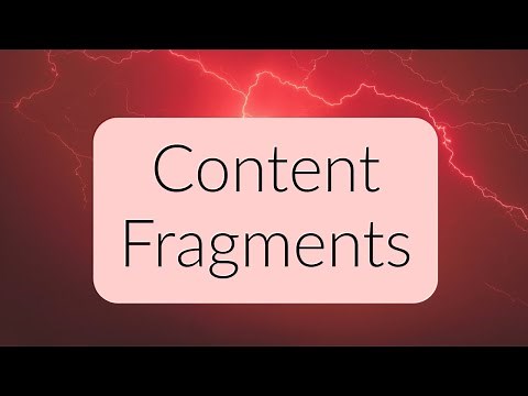 AEM Sites - Working with Content Fragments