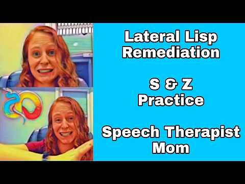 Lisp Remediation- Lateral Lisp + Practice Exercises