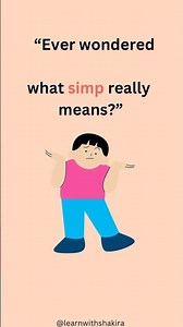 What “Simp” ACTUALLY Means?#genz #genzslang #englishshorts #learnenglish