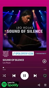 3K views · 220 reactions | Leo Rojas SOUND OF SILENCE - Listen on Spotify #LeoRojas #New #single #cover #instrumental #aoundofsilence #panflute" - Leo Rojas story | This is Leo Rojas - Fanpage | Facebook