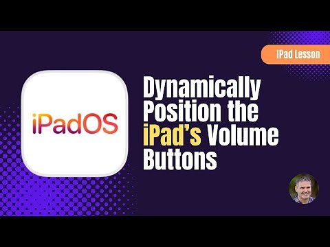 How to Dynamically Position the iPad’s Volume Buttons