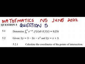 MATHEMATICS N5 INTEGRATION JUNE 2022 QUESTION 5 ‪@mathszoneafricanmotives‬