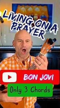 Livin’ on a Prayer – 3 Chord Ukulele Tutorial 🎸