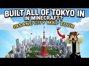 They Built ALL of Tokyo🗼in Minecraft? INSANE City Map Tour