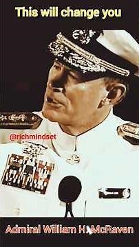 #admiralmcraven #changetheworld #commencementspeech #inspiration