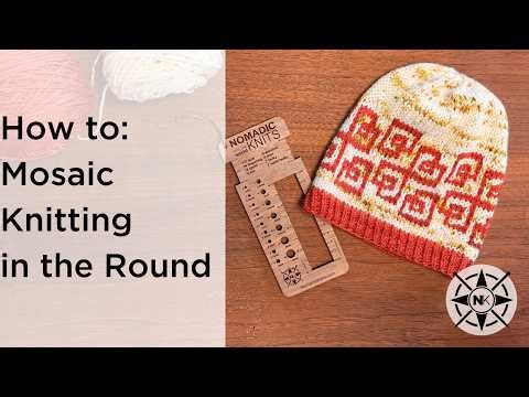 How to: Mosaic Knitting in the Round