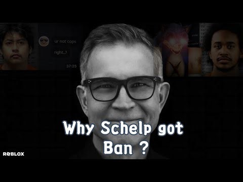 Why Roblox banned Schelp? (Actually reason)
