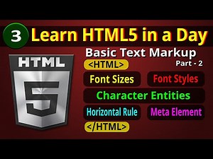 03 | Basic Text Markup - Part - II | Learn HTML5 in a Day