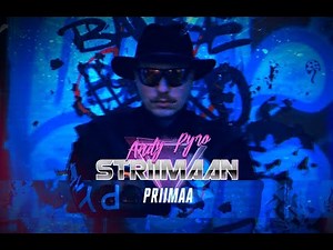Andy Pyro - Striimaan Priimaa (Virallinen musiikkivideo)