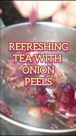 Onion Peel Tea Recipe - How to make onion peel tea? #onionpeel #onionpeeltea #oniontea